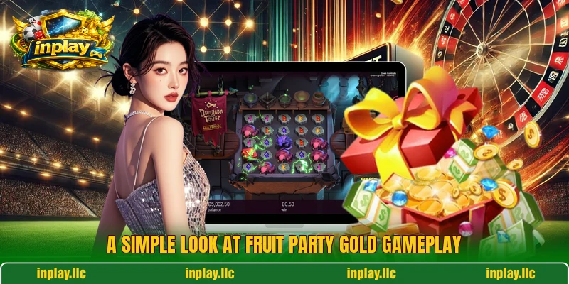 A simple look at Fruit Party Gold gameplay