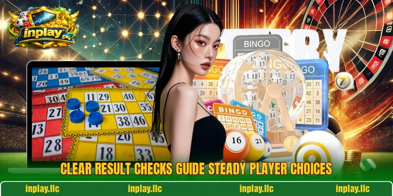 Clear result checks guide steady player choices