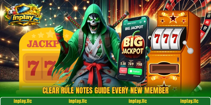 Clear rule notes guide every new member
