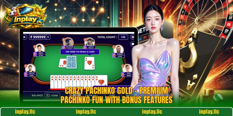 Crazy Pachinko Gold – Premium Pachinko Fun With Bonus Features