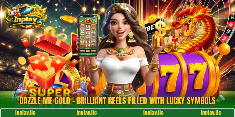 Dazzle Me Gold – Brilliant Reels Filled With Lucky Symbols