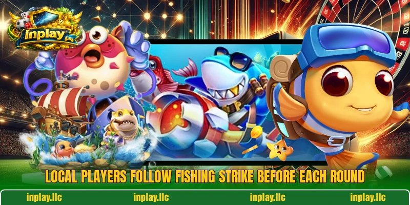Local players follow Fishing Strike before each round