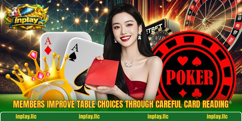 Members improve table choices through careful card reading
