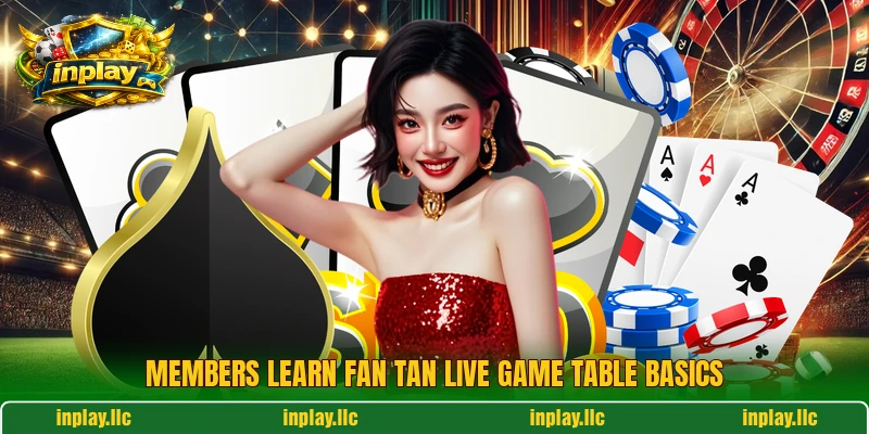 Members learn Fan Tan Live Game table basics