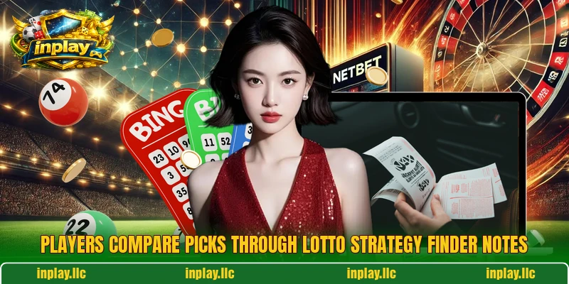 Players compare picks through Lotto Strategy Finder notes