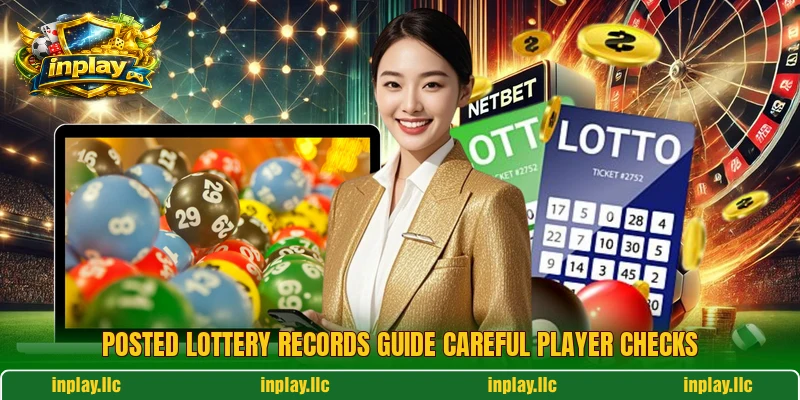 Posted lottery records guide careful player checks