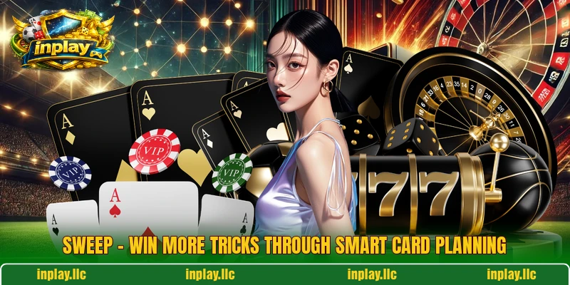 Sweep – Win More Tricks Through Smart Card Planning