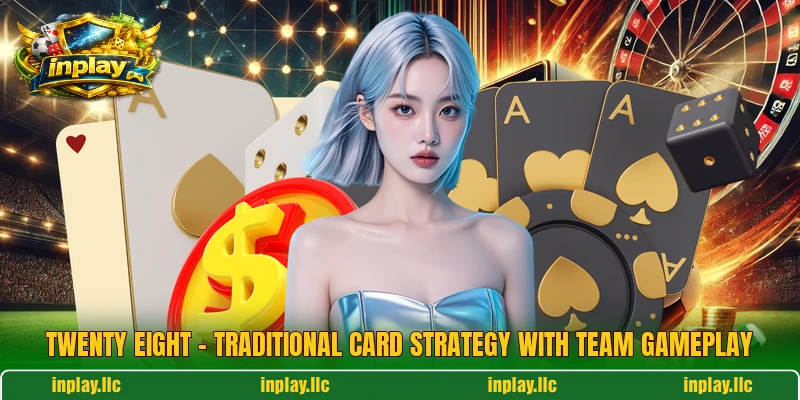 Twenty Eight – Traditional Card Strategy With Team Gameplay