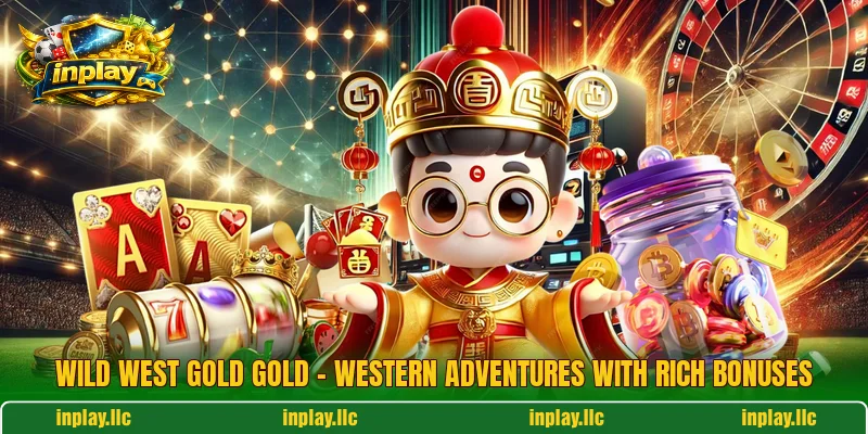 Wild West Gold Gold – Western Adventures With Rich Bonuses
